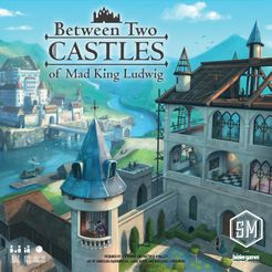 Between Two Castles Of Mad King Ludwig  Stonemaier Games Board Games Taps Games Edmonton Alberta