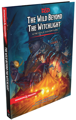 D&D The Wild Beyond the Witchlight Dungeons & Dragons 5E Wizards of the Coast