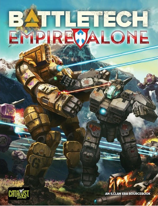 BattleTech: Empire Alone (Hardcover) BattleTech Catalyst Game Labs   